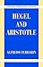 Hegel and Aristotle by Alfredo Ferrarin