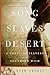 Song of Slaves in the Desert