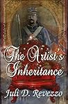 The Artist's Inheritance by Juli D. Revezzo The Artist's Inheritance by Juli D. Revezzo