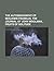 The Autobiography of Benjamin Franklin, the Journal of John Woolman, Fruits of Solitude