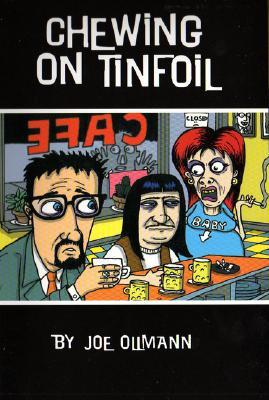 Chewing on Tinfoil (Paperback)