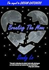 Breaking The Moon Breaking The Moon