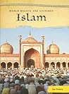 Islam (World Beliefs and Cultures) Islam (World Beliefs and Cultures)