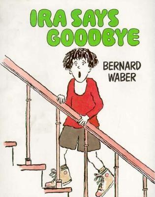 Ira Says Goodbye (Hardcover)