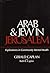 Arab and Jew in Jerusalem: ...