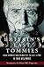 Britain’s Last Tommies by Richard van Emden