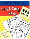First Easy Mazes (Socrates Kids Workbook Series)