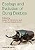 Ecology and Evolution of Dung Beetles