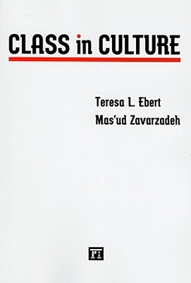 Class in Culture (Series in Critical Narratives)