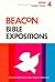 Beacon Bible Expositions, Volume 4: John