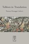 Tolkien in Translation by Thomas Honegger