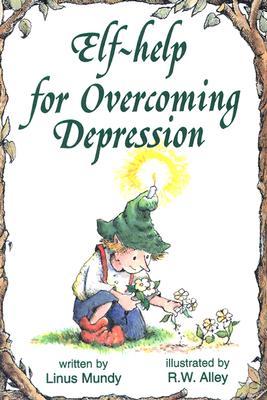 Elf-help for Overcoming Depression (Paperback)