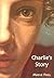 Charlie's Story by Maeve Friel