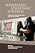 Managing Strategic Surprise by Paul J. Bracken