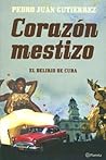 Corazón mestizo. ...