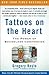 Tattoos on the Heart by Gregory Boyle