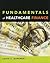 Fundamentals of Healthcare Finance