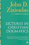 Lectures in Christian Dogmatics Lectures in Christian Dogmatics