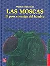 Las Moscas: El Pe...