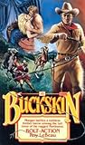 Bolt Action (Buckskin, #10) Bolt Action (Buckskin, #10)