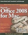 Microsoft Office 2008 for Mac Bible Microsoft Office 2008 for Mac Bible