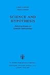 Science and Hypothesis: Historical Essays on Scientific Methodology (The Western Ontario Series in Philosophy of Science, 19) Science and Hypothesis: Historical Essays on Scientific Methodology (The Western Ontario Series in Philosophy of Science, 19)