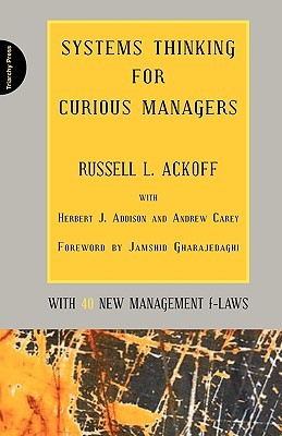 Systems Thinking for Curious Managers: With 40 New Management F-Law (Paperback)