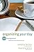 Organizing Your Day: Time M...