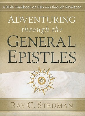 Adventuring Through The General Epistles