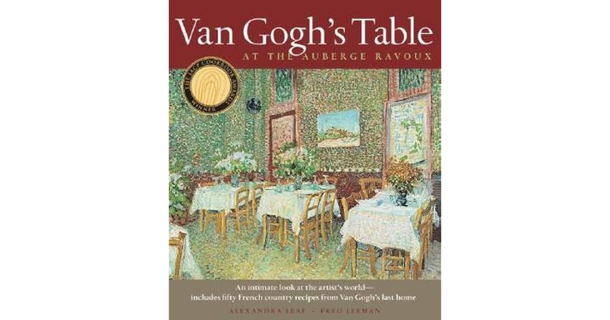 Van Gogh's Table At the Auberge Ravoux by Alexandra Leaf