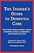 The Insider's Guide to Dementia Care by Katherine E. Goethe