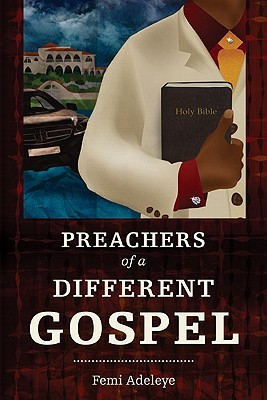 The Preachers of a Different Gospel: A Pilgrim's Reflections on Contemporary Trends in Christianity (Hippo)