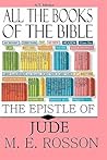 All the Books of the Bible: The Epistle of Jude