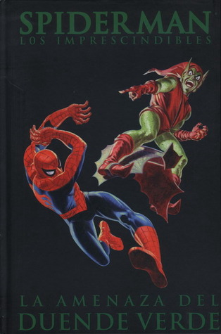 Spiderman, Los Imprescindibles #4: La amenaza del Duende Verde (Hardcover)
