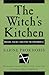 The Witch's Kitchen by Sabine Prokhoris