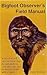 Bigfoot Observer's Field Manual: A Practical and Easy-To-Follow, Step-By-Step Guide to Your Very Own Face-To-Face Encounter with a Legend