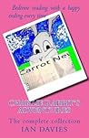 Charlie Rabbit's Adventures - The complete collection by Ian   Davies