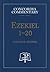 Ezekiel 1-20 - Concordia Commentary