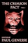 The Crimson Pact Volume 1 (The Crimson Pact #1)