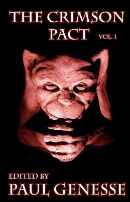 The Crimson Pact Volume 1 (The Crimson Pact #1)