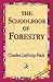 The Schoolbook of Forestry