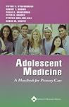 Adolescent Medicine: A Handbook for Primary Care