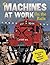 On the Rails (Machines at Work)