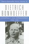 Conspiracy and Imprisonment, 1940-1945