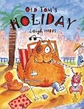 Old Tom's Holiday