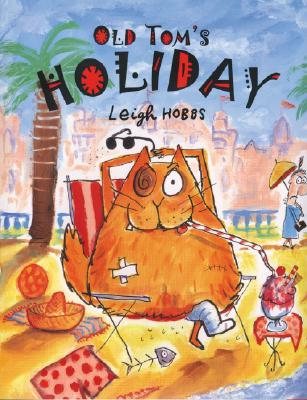 Old Tom's Holiday (Hardcover)