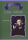 Clay Aiken (Blue Banner Biographies) Clay Aiken (Blue Banner Biographies)
