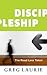 Discipleship by Greg Laurie