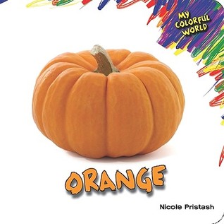 Orange (My Colorful World)