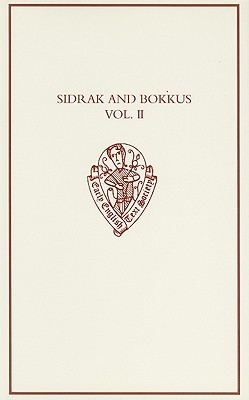 Sidrak and Bokkus: A Parallel-Text Edition from Bodleian Library, MS Laud Misc. 559 and British Library, MS Lansdowne 793 : Books Iii-IV : Commentary, ... (EARLY ENGLISH TEXT SOCIETY ORIGINAL SERIES)